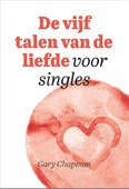 DE 5 TALEN VAN DE LIEFDE VOOR SINGLES - CHAPMAN, GARY - 9789033803055