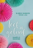 LEEF JE GELOOF - HEERENS, DANIËLLE - 9789033803369