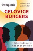 GELOVIGE BURGERS - VISSER, JOHAN; WOLTERS, DICK - 9789033803574