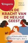 KRINGSERIE - IN DE KRACHT VAN DE HEILIGE - LALLEMAN, DR. PIETER J. - 9789033803918