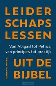 LEIDERSCHAPSLESSEN UIT DE BIJBEL - ZANTINGH, ARJAN - 9789033803987