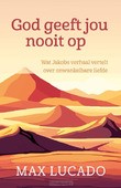 GOD GEEFT JOU NOOIT OP - LUCADO, MAX - 9789033804151