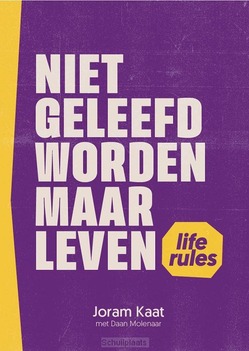 NIET GELEEFD WORDEN MAAR LEVEN - KAAT, JORAM; MOLENAAR, DAAN - 9789033804250