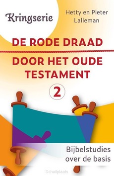 DE RODE DRAAD DOOR HET OUDE TESTAMENT 2 - LALLEMAN, DR. PIETER J. - 9789033804403