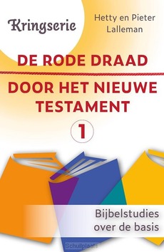 DE RODE DRAAD DOOR HET NIEUWE TESTAMENT - LALLEMAN, PIETER J. - 9789033804670