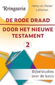 DE RODE DRAAD DOOR HET NIEUWE TESTAMENT - LALLEMAN, PIETER J. - 9789033804687