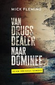 VAN DRUGSDEALER NAAR DOMINEE - FLEMMING, MICK - 9789033804717