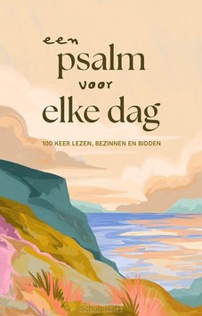 EEN PSALM VOOR ELKE DAG - AUTEURS, DIVERSE - 9789033805080