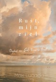 RUST, MIJN ZIEL - LUCADO, MAX - 9789033805158