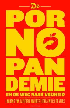 DE PORNOPANDEMIE - LAVIEREN, LAURENS VAN; LUTH, MAURITS; VR - 9789033805554