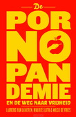 DE PORNOPANDEMIE - LAVIEREN, LAURENS VAN; LUTH, MAURITS; VR - 9789033805554