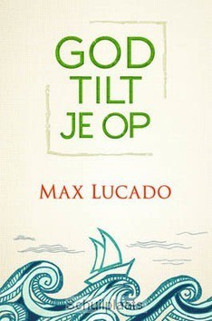 GOD TILT JE OP - LUCADO, MAX - 9789033817212
