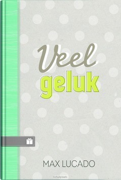 VEEL GELUK - LUCADO, MAX - 9789033819469