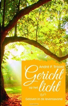 GERICHT OP HET LICHT - TROOST, ANDRE F. - 9789033819889