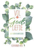 VOL VAN GODS LIEFDE NOTITIEBOEKJE - ROS, CARIANNE - 9789033824852