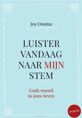 LUISTER VANDAAG NAAR MIJN STEM - DOUMA, JOS - 9789033825187