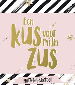 KUS VOOR MIJN ZUS - SLAGTER, MARIEKE - 9789033825354