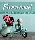 POWERVROUW! - ROS, CARIANNE - 9789033826856