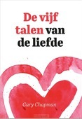 DE VIJF TALEN VAN DE LIEFDE - CHAPMAN, GARY - 9789033826979