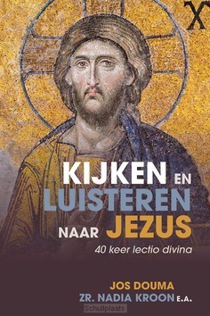 KIJKEN EN LUISTEREN NAAR JEZUS - DOUMA, JOS; KROON, NADIA - 9789033826986