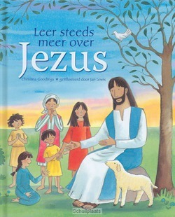 LEER STEEDS MEER OVER JEZUS - GOODINGS - 9789033830563