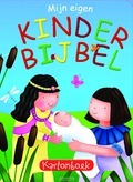 MIJN EIGEN KINDERBIJBEL KARTONBOEK - DAVID, JULIET - 9789033832611