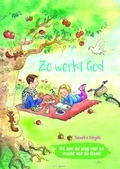 ZO WERKT GOD - DORGELO, TANNEKE - 9789033832949