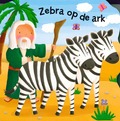 ZEBRA OP DE ARK - 9789033833403