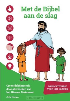 MET DE BIJBEL AAN DE SLAG - NIEUWE TESTA - NUTMA, JELLE - 9789033833656