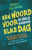 EEN WOORD VOOR ELKE DAG - BERGE, GERRIT TEN - 9789033834165