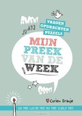 MIJN PREEK VAN DE WEEK - ORANJE, CORIEN - 9789033834189