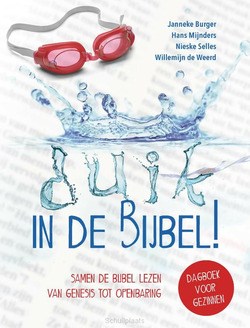 DUIK IN DE BIJBEL! - MIJNDERS, HANS; BURGER, JANNEKE; WEERD, - 9789033834271