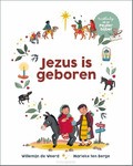 JEZUS IS GEBOREN (PEUTERBIJBEL) - WEERD, WILLEMIJN DE / BERGE MARIEKE TEN - 9789033834325