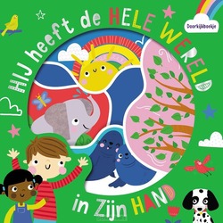 HIJ HEEFT DE HELE WERELD IN ZIJN HAND - 9789033834578