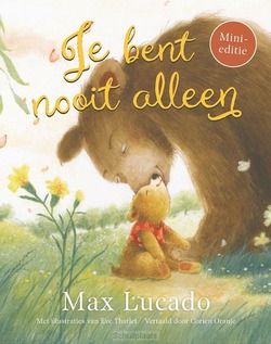 JE BENT NOOIT ALLEEN MINI-EDITIE - LUCADO, MAX - 9789033834653