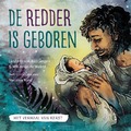 DE REDDER IS GEBOREN - VAN BINSBERGEN, LIESBETH; DE WEERD, WILL - 9789033834660