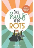 ONS HUIS OP DE ROTS - BOTH, PIETER - 9789033834738