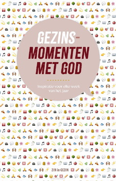 GEZINSMOMENTEN MET GOD - GEZIN, ZIN IN - 9789033834929