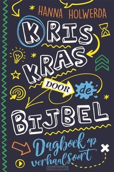 KRISKRAS DOOR DE BIJBEL - HOLWERDA, HANNA - 9789033835940