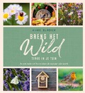 BRENG HET WILD TERUG IN JE TUIN - BURDICK, ANNIE - 9789036645508
