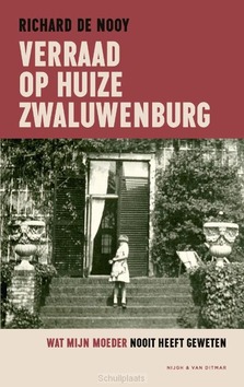 VERRAAD OP HUIZE ZWALUWENBURG - NOOY, RICHARD DE - 9789038809496