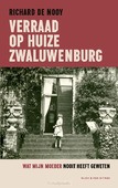 VERRAAD OP HUIZE ZWALUWENBURG - NOOY, RICHARD DE - 9789038809496