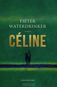 CÉLINE - WATERDRINKER, PIETER - 9789038815794