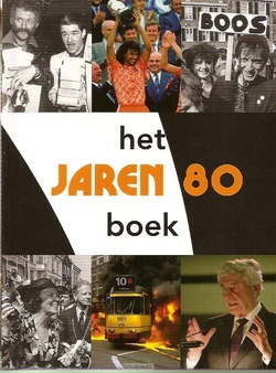 HET JAREN 80 BOEK - BROOD, P. - 9789040085796