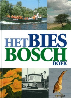 Het Biesbosch Boek - Wijk, Wim van - 9789040085826