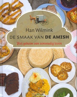SMAAK VAN DE AMISH - WILMINK, HAN - 9789043521987