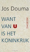 WANT VAN U IS HET KONINKRIJK - DOUMA, JOS - 9789043523646