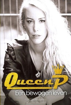 QUEEN P EEN BEWOGEN LEVEN - PELTIES, PETRA; BRUINS SLOT, LINDA - 9789043526364