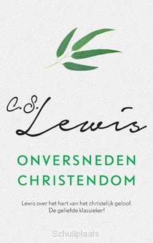 ONVERSNEDEN CHRISTENDOM - LEWIS, C.S. - 9789043526548