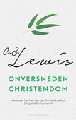 ONVERSNEDEN CHRISTENDOM - LEWIS, C.S. - 9789043526548